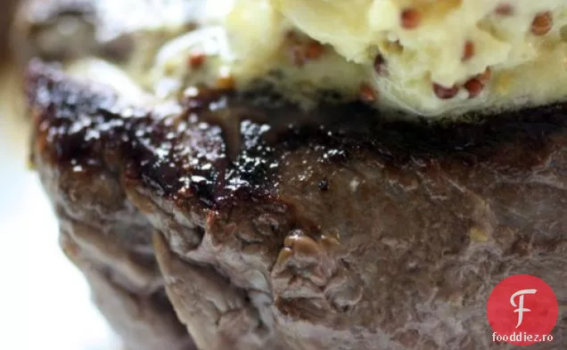 Ingredientul Secret (muștar Dijon): Filet Mignon cu unt de muștar