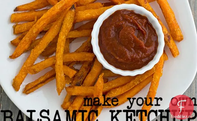 Cum Să-Ți Faci Propriul Ketchup Balsamic