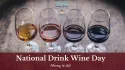 Ziua Națională a Vinului Băuturii pe 18 februarie